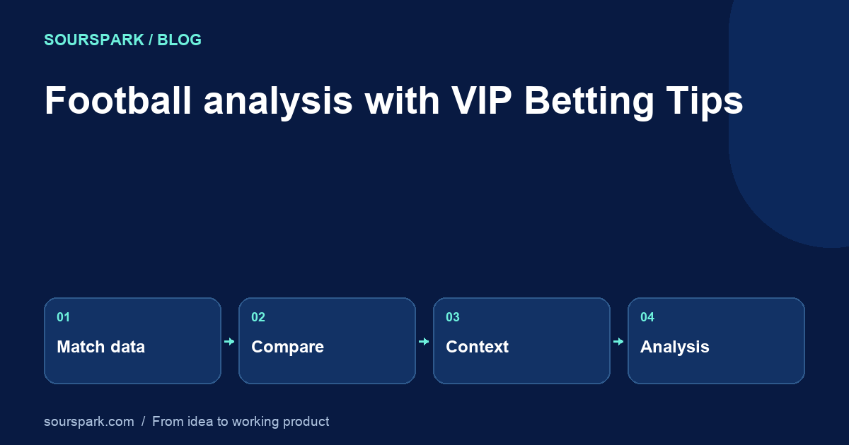 Football analysis with VIP Betting Tips