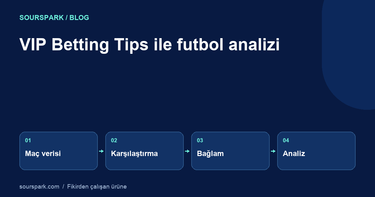 VIP Betting Tips ile futbol analizi